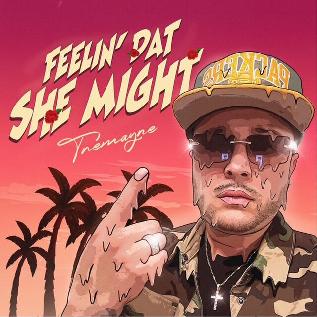Feelin' Dat She Might