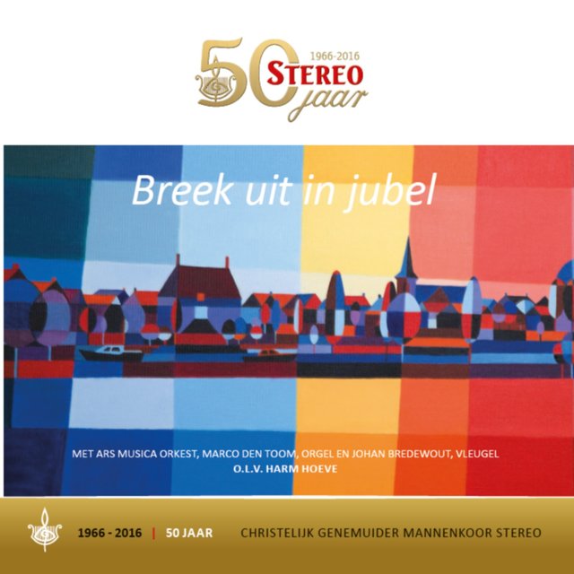 Breek Uit In Jubel (Stereo 50 Jaar, 1966-2016)