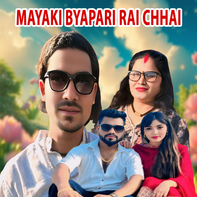 Mayaki Byapari Rai Chhai