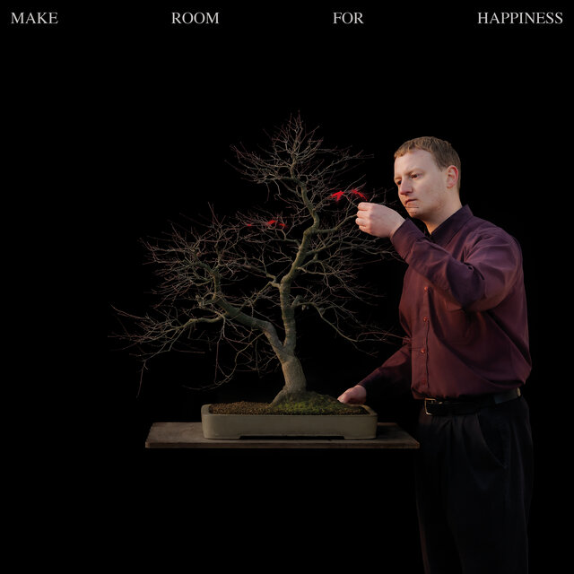 Make Room For Happiness