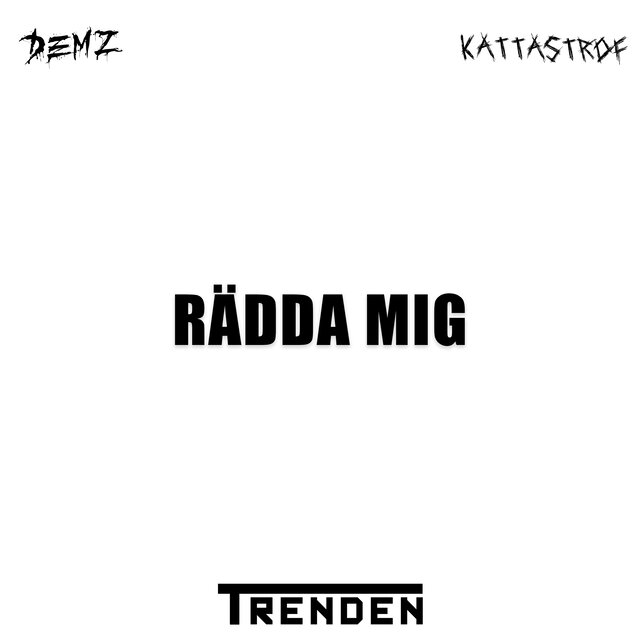 RÄDDA MIG