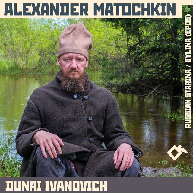 Dunai Ivanovich: Russian Starina / Bylina (Epos)