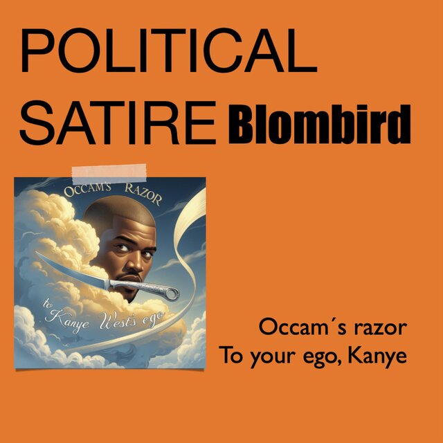 Occam´s razor to your ego, Kanye