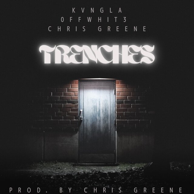 Trenches (feat. 0ffWhit3 & KvngLA) [Lost Files Version]