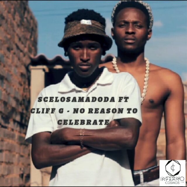 No Reason To Celebrate (feat. Cliff G)