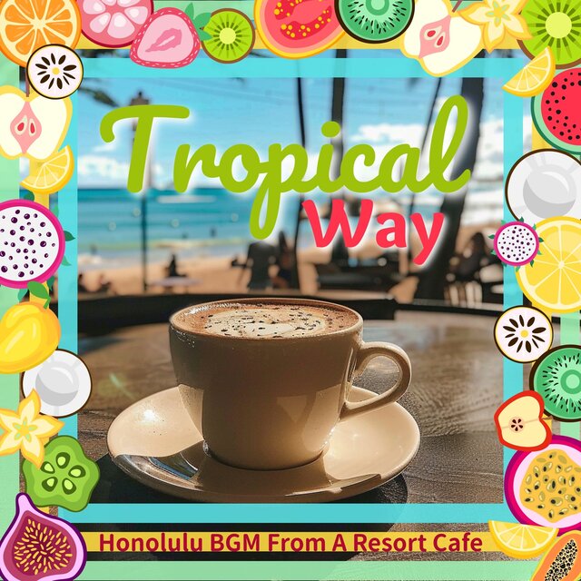 Honolulu BGM From A Resort Cafe