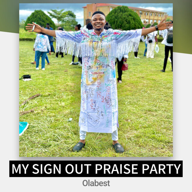 My Sign out Praise Party