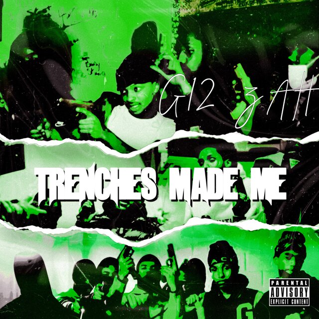Trenches Made Me