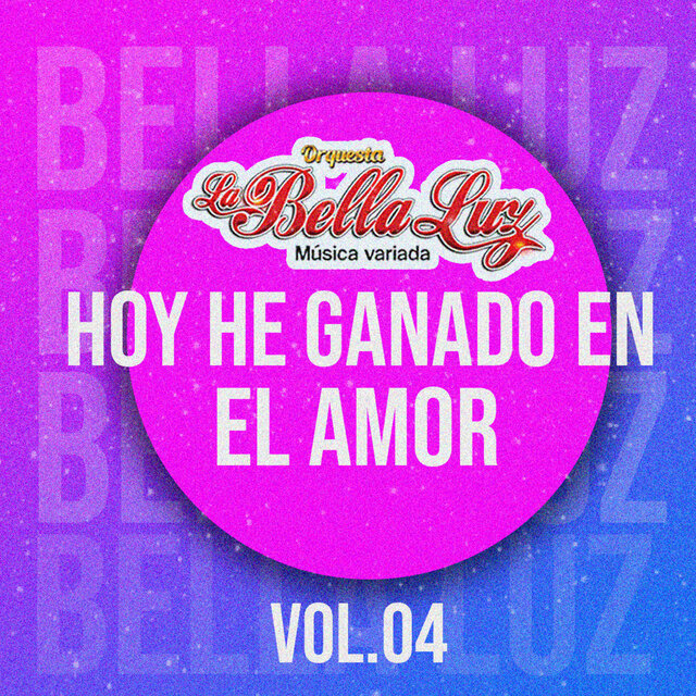 Hoy He Ganado en el Amor, Vol. 4