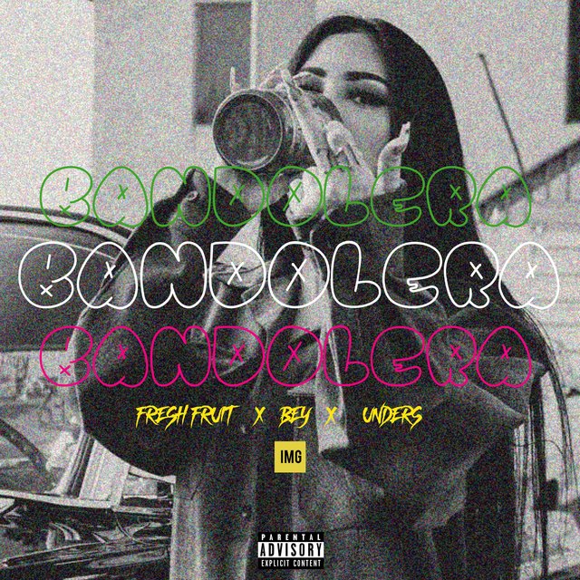 Bandolera (feat. Under$ & B-ey)