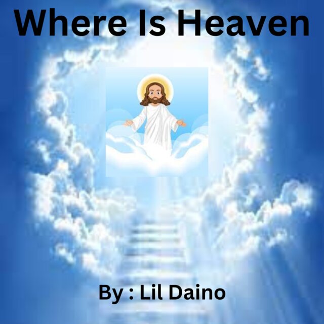 Where Is Heaven