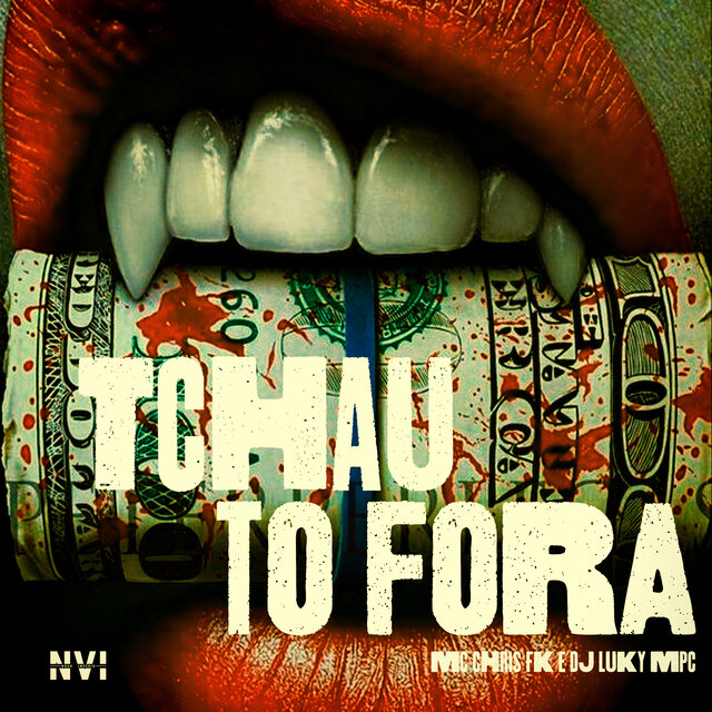 Tchau To Fora