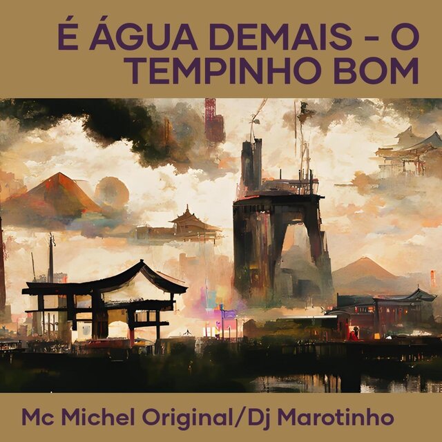 É Água Demais - O Tempinho Bom