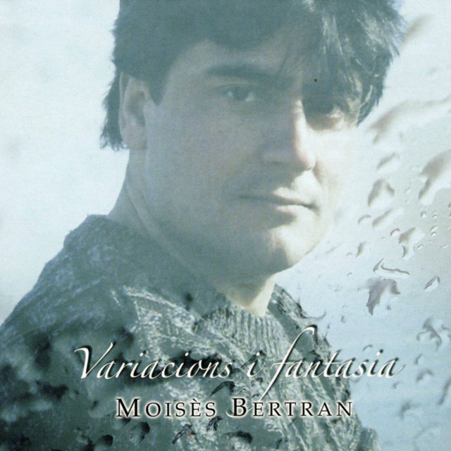 Moisès Bertran: Variacions i Fantasia