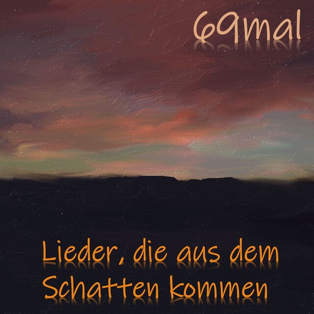 Lieder, die aus dem Schatten kommen