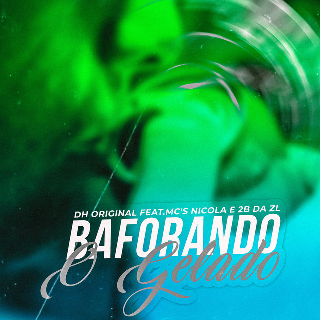 Baforando o Gelado