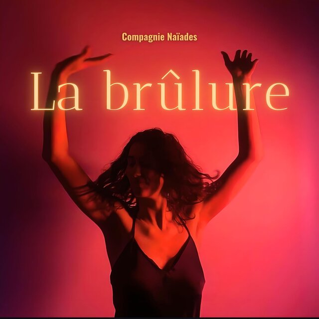 La Brûlure (Theater Soundtrack)