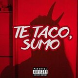 TE TACO, SUMO