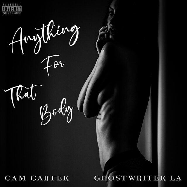 Anything for That Body (feat. Ghostwriter LA)