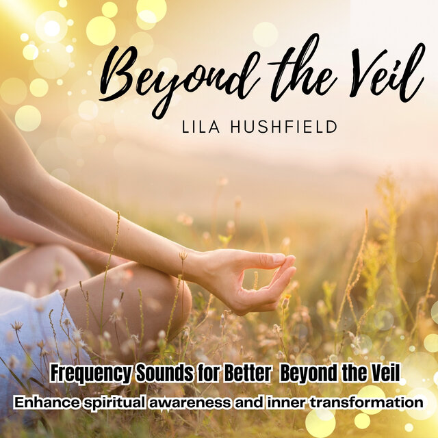 Beyond the Veil