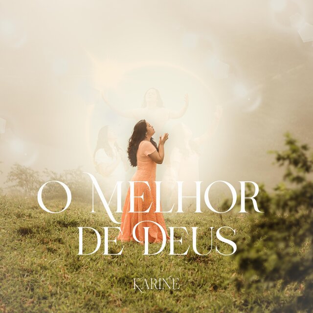 O Melhor De Deus