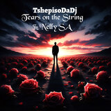 Tears on the String