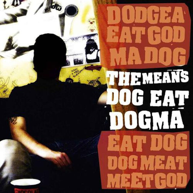 Dog Eat Dogma