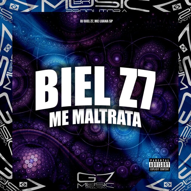 Biel Z7 Me Maltrata