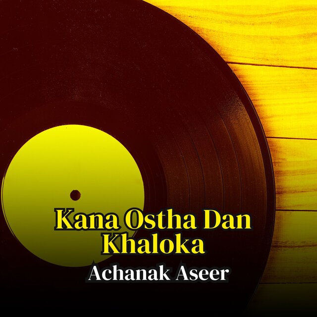 Kana Ostha Dan Khaloka