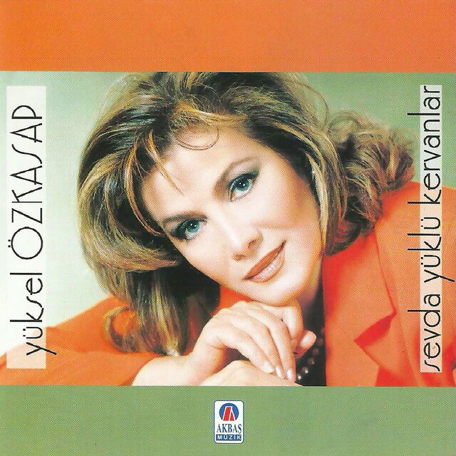 Sevda Yüklü Kervanlar