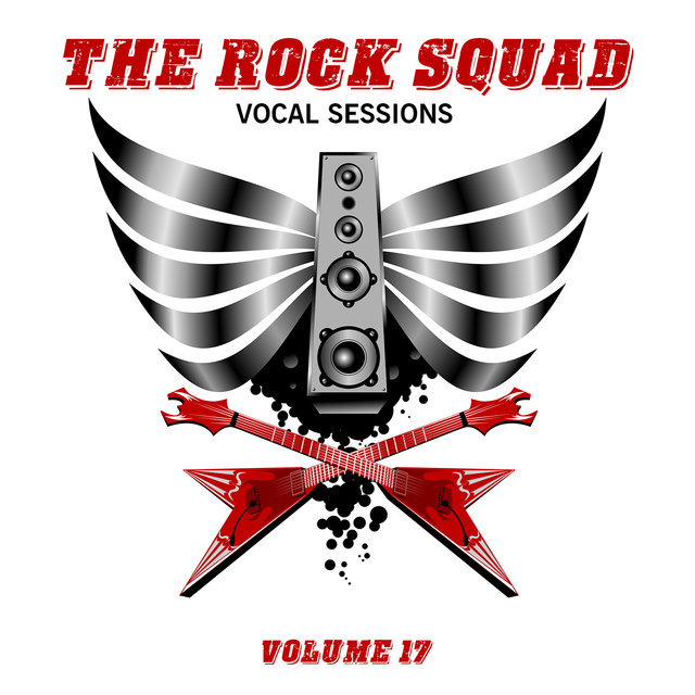 The Rock Squad: Vocal Sessions, Vol. 17