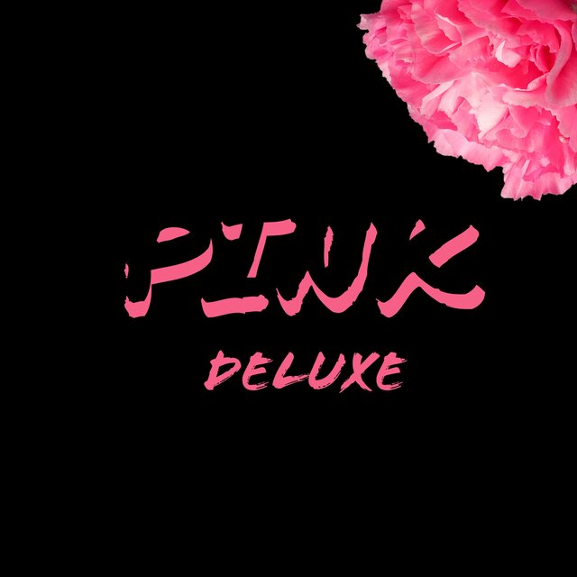 PINK Deluxe