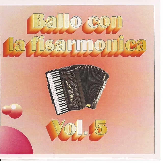 Ballo Con La Fisarmonica Vol. 5