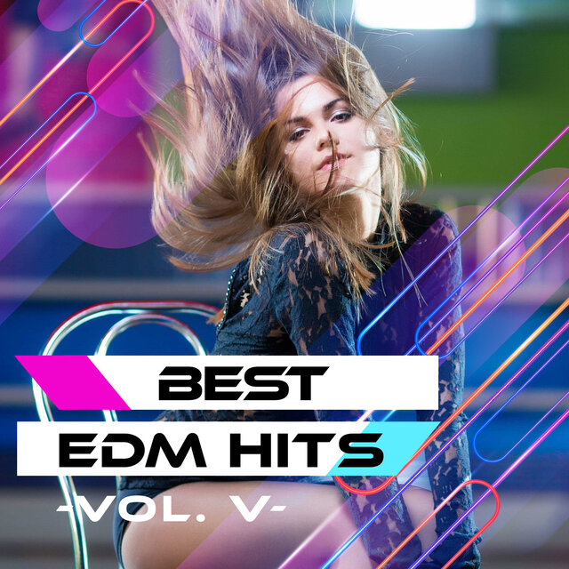 Best EDM Hits -Vol. V-