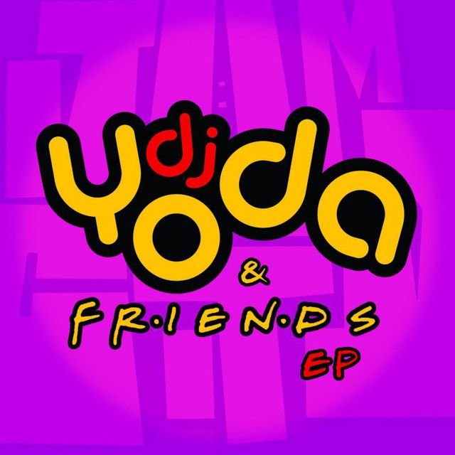 Dj Yoda And Friends Ep