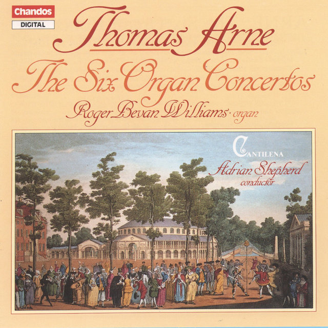 Arne: The Six Organ (Keyboard) Concertos