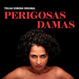 Perigosas Damas