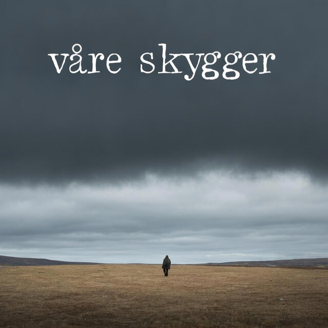 Våre skygger