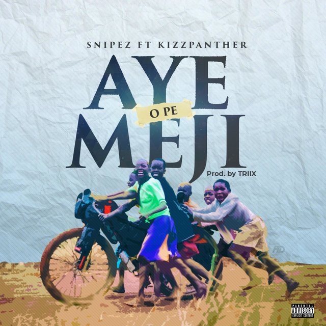 Aye O Pe Meji (feat. Kizpanther)