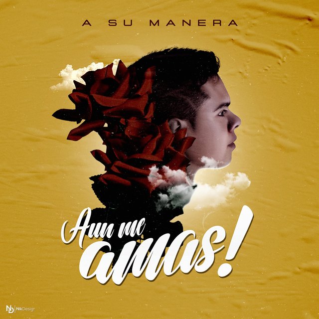 Aún Me Amas (Cover)