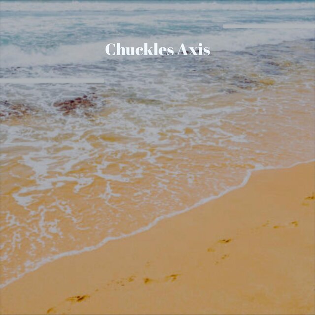 Chuckles Axis