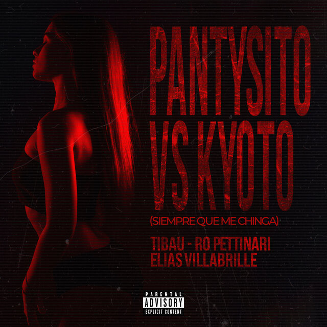 Pantysito Vs Kyoto (Siempre Que Me Chinga)