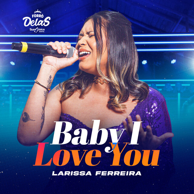 Baby I Love You