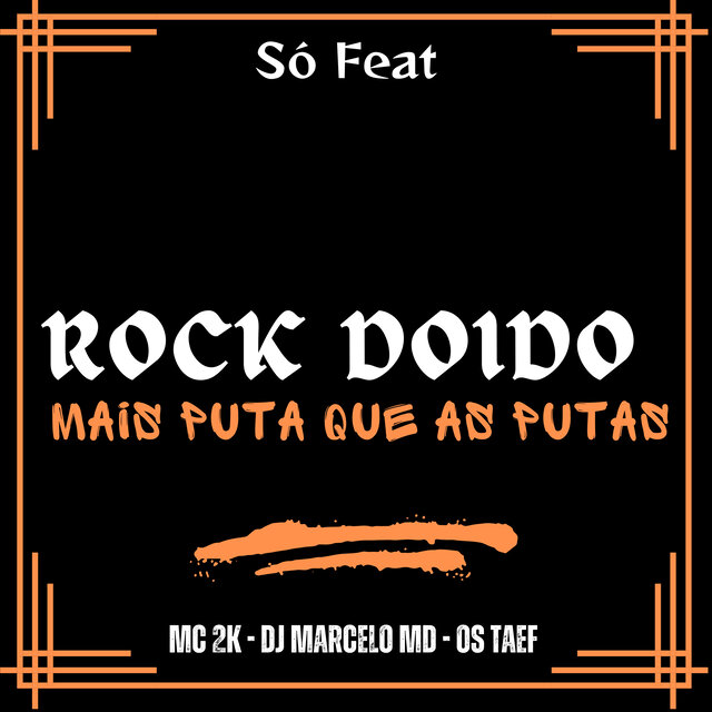 Rock Doido Mais Puta Que as Putas