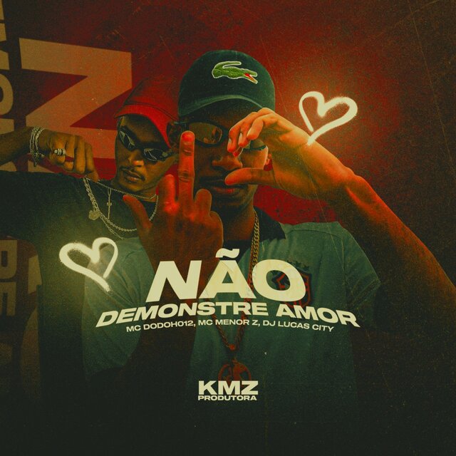 NÃO DEMONSTRE AMOR