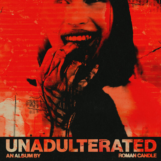 Cover art for album UNADULTERATED by Roman Candle