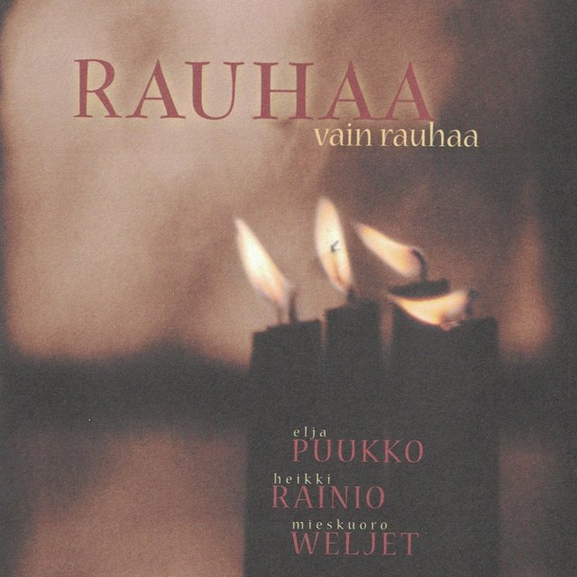 Rauhaa vain rauhaa