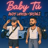 BABY TU (feat. Bryan Z & LozMarK)