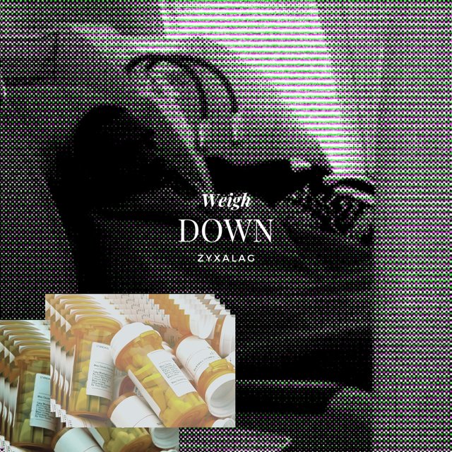 Weigh Me Down
