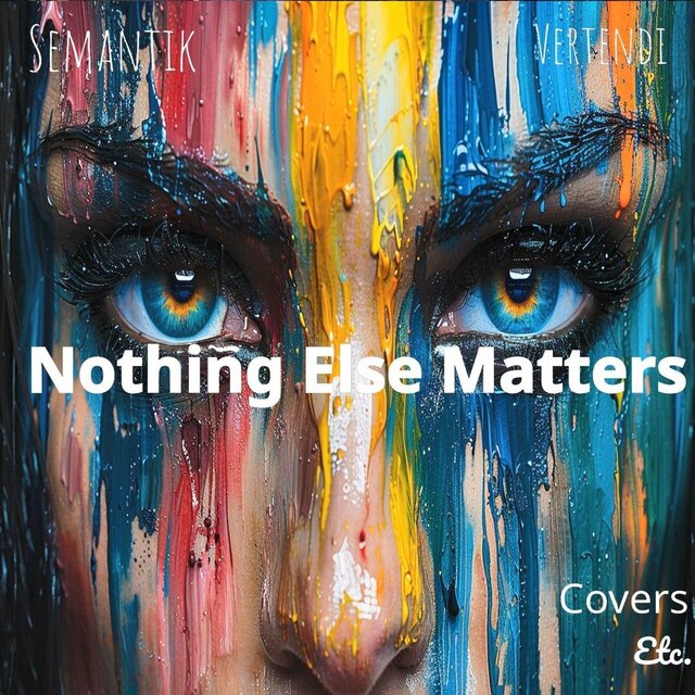 Nothing Else Matters